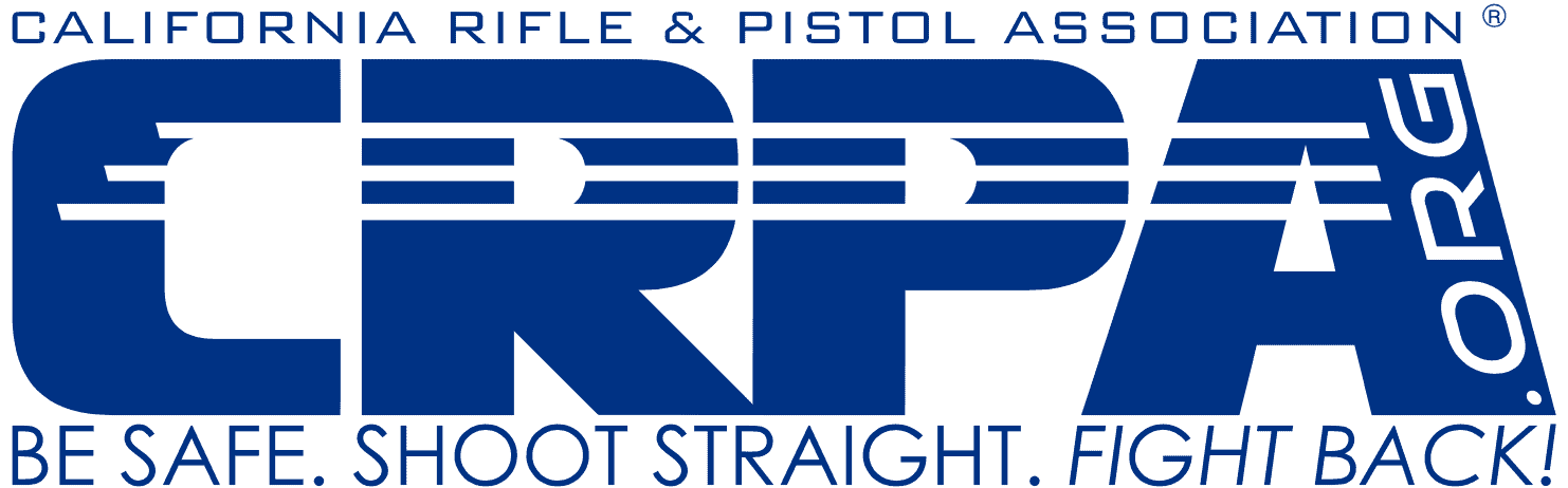 California Rifle & Pistol Association CRPA logo banner with slogan "Be Safe. Shoot Straight. Fight Back!"